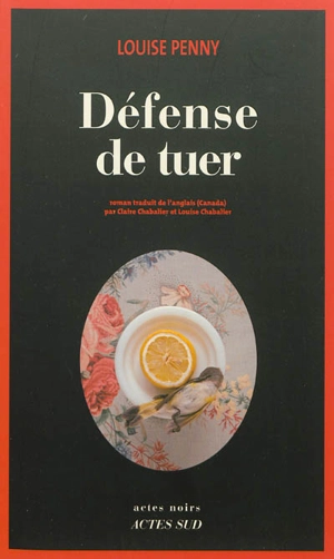Défense de tuer - Louise Penny
