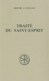 Traité du Saint-Esprit - Didyme l'Aveugle