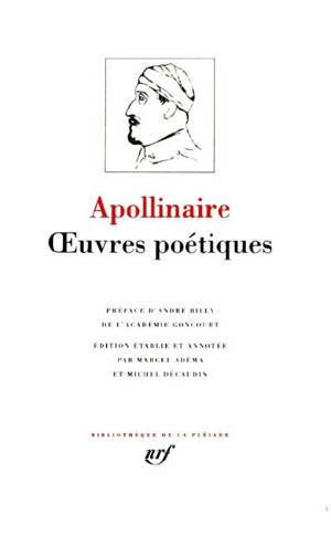 Oeuvres poétiques complètes - Guillaume Apollinaire