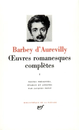 Oeuvres romanesques complètes. Vol. 1 - Jules Barbey d'Aurevilly