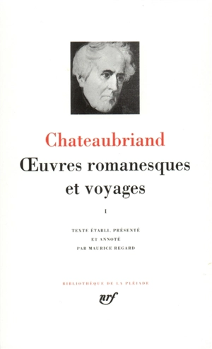 Oeuvres romanesques et voyages. Vol. 1 - François René de Chateaubriand