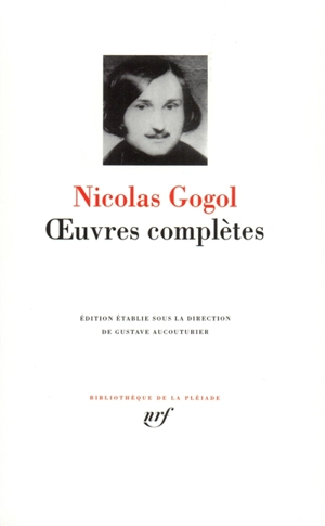Oeuvres complètes - Nikolaï Vasilievitch Gogol