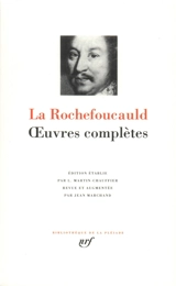 Oeuvres complètes - François de La Rochefoucauld