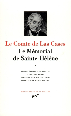 Le mémorial de Sainte-Hélène. Vol. 1 - Emmanuel de Las Cases