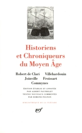Historiens et chroniqueurs du Moyen-Age : Villehardouin, Joinville