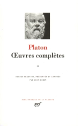Oeuvres complètes. Vol. 2. Théétète. Parménide - Platon