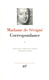 Correspondance. Vol. 2. Juillet 1675-septembre 1730 - Marie de Rabutin-Chantal Sévigné