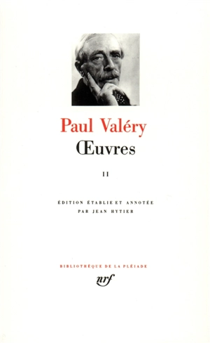 Oeuvres. Vol. 2 - Paul Valéry