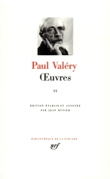 Oeuvres. Vol. 2 - Paul Valéry
