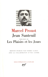 Jean Santeuil. Les plaisirs et les jours - Marcel Proust
