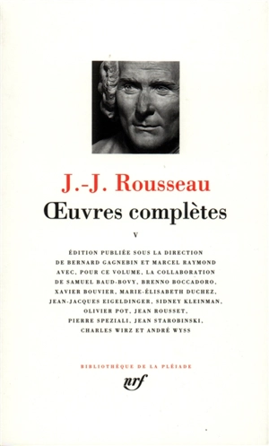 Oeuvres complètes. Vol. 5. Musique, langage, histoire, sciences - Jean-Jacques Rousseau