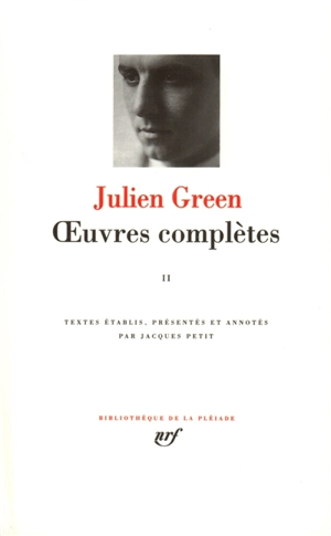 Oeuvres complètes. Vol. 2. Epaves. Le Visionnaire. Minuit - Julien Green