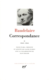 Correspondance. Vol. 2. Mars 1860-mars 1866 - Charles Baudelaire