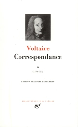 Correspondance. Vol. 4. Janvier 1754-décembre 1757 - Voltaire