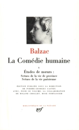 La Comédie humaine. Vol. 5. Etudes de moeurs, scènes de la vie de province, scènes de la vie parisienne - Honoré de Balzac