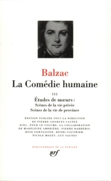 La Comédie humaine. Vol. 3. Etude de moeurs: scènes de la vie privée - Honoré de Balzac