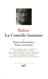 La Comédie humaine. Vol. 11. Oeuvres philosophiques, études analytiques - Honoré de Balzac