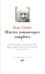 Oeuvres romanesques complètes. Vol. 5 - Jean Giono