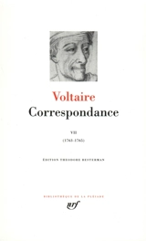 Correspondance. Vol. 7. Janvier 1763-mars 1765 - Voltaire