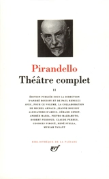 Théâtre complet. Vol. 2 - Luigi Pirandello