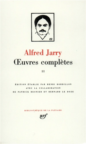 Oeuvres complètes. Vol. 2 - Alfred Jarry