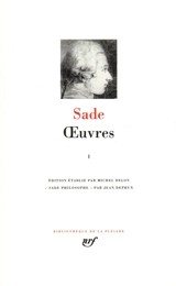 Oeuvres. Vol. 1 - Donatien Alphonse François de Sade