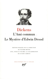 Oeuvres. Vol. 9. L'ami commun. Le mystère d'Edwin Drood - Charles Dickens