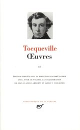 Oeuvres. Vol. 2 - Alexis de Tocqueville