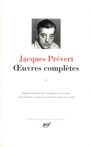Oeuvres complètes. Vol. 1 - Jacques Prévert
