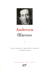 Oeuvres. Vol. 1 - Hans Christian Andersen