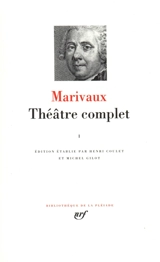 Théâtre complet. Vol. 1 - Pierre de Marivaux
