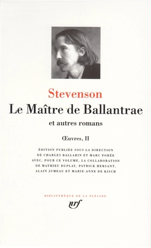 Oeuvres. Vol. 2. Le maître de Ballantrae : et autres romans - Robert Louis Stevenson