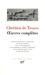 Oeuvres complètes - Chrétien de Troyes