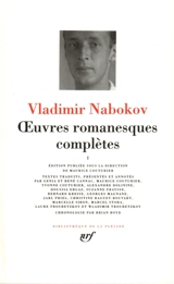 Oeuvres romanesques complètes. Vol. 1 - Vladimir Nabokov