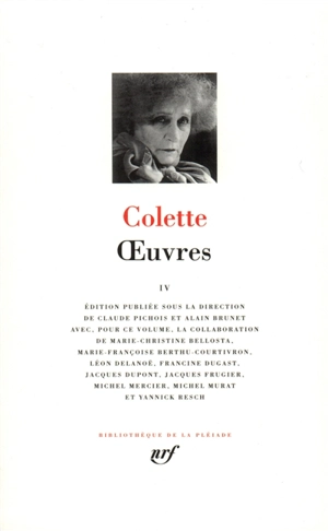 Oeuvres. Vol. 4 - Colette