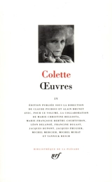 Oeuvres. Vol. 4 - Colette