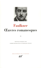 Oeuvres romanesques. Vol. 2 - William Faulkner