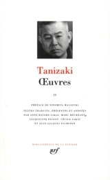 Oeuvres. Vol. 2 - Jun'ichiro Tanizaki