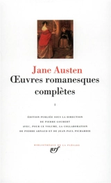 Oeuvres romanesques complètes. Vol. 1 - Jane Austen