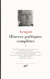 Oeuvres poétiques complètes. Vol. 2 - Louis Aragon
