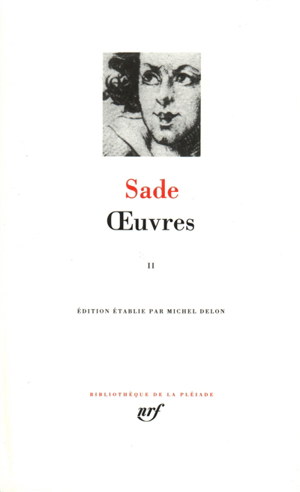 Sade Œuvres II Donatien Alphonse François de Sade - Oeuvres. Vol. 2