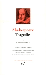 Oeuvres complètes. Vol. 1. Tragédies. Vol. 1 - William Shakespeare