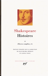 Oeuvres complètes. Vol. 4. Histoires. Vol. 2 - William Shakespeare