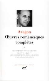 Oeuvres romanesques complètes. Vol. 2 - Louis Aragon