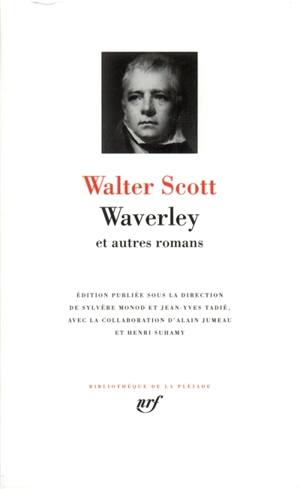 Waverley : et autres romans - Walter Scott