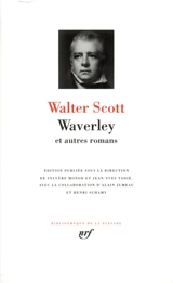 Waverley : et autres romans - Walter Scott