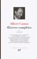 Oeuvres complètes. Vol. 4. 1957-1959 - Albert Camus