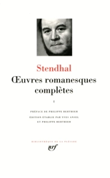 Oeuvres romanesques complètes. Vol. 1 - Stendhal