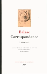 Correspondance. Vol. 1. 1809-1835 - Honoré de Balzac