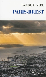 Paris-Brest - Tanguy Viel